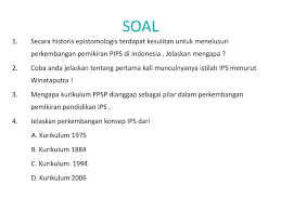 Kita dapat membuat sekurangnya 5 pertanyaan sebelum membuat suatu perencanaan pembelajaran. Paradigma Pendidikan Ips Dalam Konteks Indonesia Ppt Download
