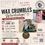 Brews & Blends: Wax Crumble Night