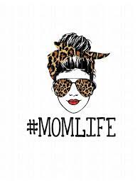 Download Mom Life Aviator Glasses Digital Design Png Image Sublimation Design Not An Svg File Leopard Messy Bun In 2021 Digital Design Mom Life Mom Life Svg