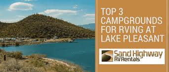 Peoria arizona az campgrounds, a free guide to research, call, map or link directly to camping and boondocking nearest to peoria. Top 3 Campgrounds For Rving At Lake Pleasant Sand Highway