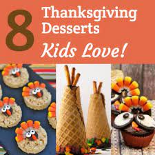 17 thanksgiving desserts for kids. 8 Thanksgiving Desserts Kids Love