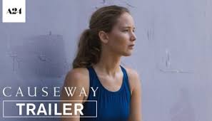 TIFF Film Review: Jennifer Lawrence and Brian Tyree Henry Shine Through in  the Small-Scale Character Study 'Causeway'