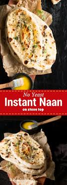 Homemade Naan Recipe Without Yeast Recipe Recipes With Naan Bread Naan Recipe Food Recipes