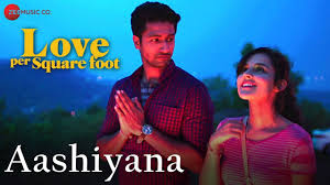 Love per square foot marks the debut of indian mainstream films on netflix; Aashiyana Love Per Square Foot Vicky Kaushal Angira Dhar Altamas Faridi Tarannum Malik Youtube