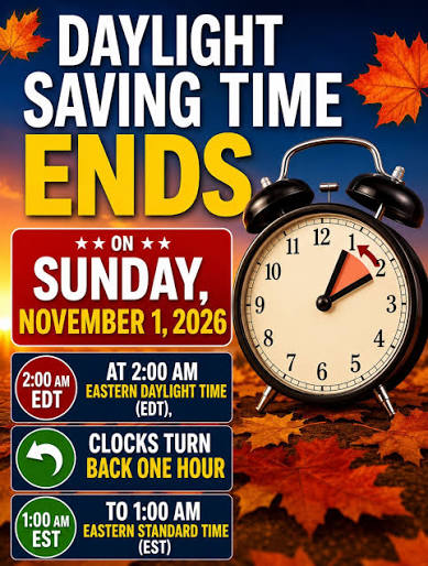 ⏰🍂 DAYLIGHT SAVING TIME ENDS NOVEMBER 1, 2026! It's almost time to FALL  BACK! 🍁 On Sunday, November 1, 2026, Daylight Saving Time ends in most of  the United States. At 2:00