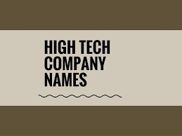 464 Best High Tech Company Names Thebrandboy Com In 2020 Company Names Names For Companies Creative Company Names