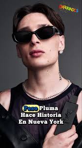 🇲🇽🔥 Peso Pluma hace historia: primer mexicano embajador en la Semana de  la Moda de Nueva York (NYFW) 🎤👗🗽, |#Espectáculos |#EntreFlashazos  |#Enferiados