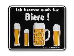 Funschild Ich Bremse Auch Fur Biere Hausnummern Und Schilder Online Kaufen Bier Lustig Bier Spruche Bier