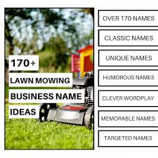 170 Creative Name Ideas For Your Lawn Mowing Business Kate Shelby Lawn Mowing Business Lawn Care Business Mowing