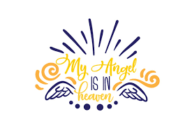 My Angel Is In Heaven Svg Cut File By Creative Fabrica Crafts Creative Fabrica