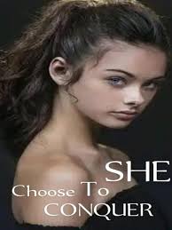 She Choose To Conquer novel by Pri Ewa PDF Read Online