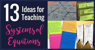 You may select which type of method the student should use to solve the problems, as well as the types of solutions. 13 Engaging Ideas For Teaching Systems Of Equations Mrs E Teaches Math