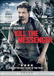 Kill The Messenger 2014 Jeremy Renner The Messenger The Best Films