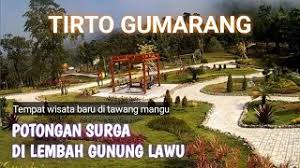 Check spelling or type a new query. Taman Wisata Tirto Gumarang Tawang Mangu Youtube