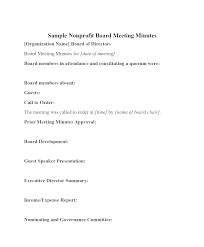 It is most likely that you will make rough notes during the meeting, then convert these to your do you write them in the present tense, past tense or past perfect tense. Nonprofit Board Meeting Minutes Template Diligent Insights