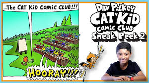 Cat kid comic club #2 is the second book in the cat kid comic club series. Cat Kid Comic Club Dav Pilkey Sneak Peek 2 The New Cat Kid Series Before Dog Man 10 Youtube