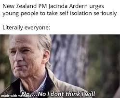 The new community case in auckland was new zealand's first in 170 days. Another Coronavirus Meme But This One S From Nz Memes