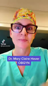 Dr Mary Claire Haver Duavee