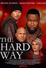 Kumpulan film artist michael jai white terbaru dan terlengkap. The Hard Way 2019 M4ufree