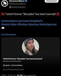 Was sagt ihr zur Twitch Sperre von Shurjoka?😉