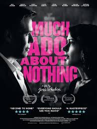 Based on william shakespeare's play of the same name, the film stars amy acker, alexis denisof, nathan fillion, clark gregg, reed diamond. Much Ado About Nothing 2012 Imdb