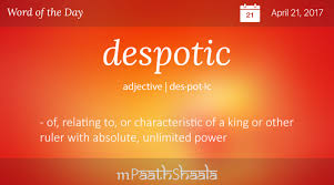 Definitions Synonyms Antonyms Of Despotic Word Of The Day Weird Words Unique Words Definitions Uncommon Words