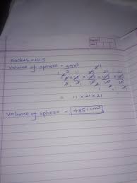 R = (3 v / 4 ϖ)1 / 3 where v = volume ϖ = pi = 3.14159265. Find The Volume Of A Sphere Of Radius 10 5 Cm Brainly In