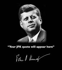 Kennedy Quotes | 20 Wonderful John F Kennedy Quotes | Political ... via Relatably.com