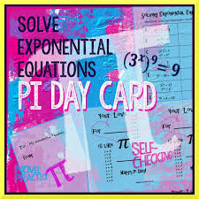Pi Day Twist On Solving Exponential Equations With Exponent Laws Only Worksheet With 26 Exponential Equations Algebra Absolute Value Equations Teaching Math