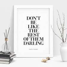 Be different quote darling quote different quote original quote. Don T Be Like The Rest Of Them Darling Mommyteacherfashionista