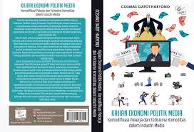 Contoh tugas soal essay ekonomi tentang inflasi ekonomi mikro dan ekonomi makro. Kajian Ekonomi Politik Media