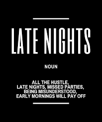 Late Nights Early Mornings Definition Quote Faux Canvas Print Zazzle Com Motivational Quote Posters Definition Quotes Quote Posters