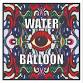 Water Balloon Live @ Fountain Square event image