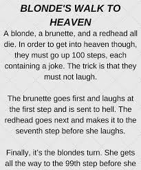 The heart surgeon was waiting for the service manager to come and take a look at his bike. Blonde S Walk To Heaven Funny Story Relationship Jokes Funny Long Jokes Funny Blonde Jokes