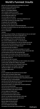 Comebacks Funny Insulting Quotes And Sayings 96 Quotes Are you looking for insults that are truly mean, this category is the right choice. comebacks funny insulting quotes and