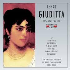 LEHÁR: "Giuditta"