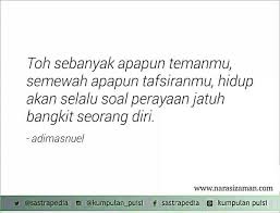 Seorang Diri Dan Tuhan Sajak By Adimas Immanuel Dengan Gambar Kata Kata Indah Sajak Kutipan Hidup
