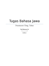 Kumpulan contoh teks mc acara ulang tahun anak usia 1 tahun terbaik. Tugas Bahasa Jawa Pdf