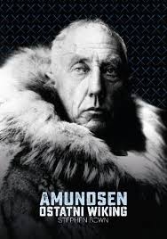 Amundsen. Ostatni wiking