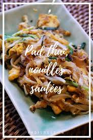 Pad Thai Nouilles Sautees Aux Crevettes Recette Recette Pad Thai Pad Thai Recette Nouilles Sautees Aux Crevettes