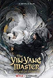 A feud erupts between realms, and yin yang master qing ming teams up with disgraced guard yuan boya to vanquish a demonic threat as a conspiracy looms. The Yin Yang Master Dream Of Eternity 2020 Imdb