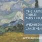 The Artist’s Table: Van Gough - 201 S Chestnut St Event Image