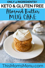 Keto Almond Butter Mug Cake Recipe Keto Dessert Recipes Healthy Dessert Recipes Easy Low Carb Mug Cakes