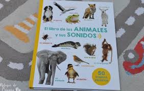 Repasa primero con las fichas (haz clic en la ficha para girarlas y ver la definición. Libro Con Sonidos De Animales Para Ninos Refugio De Crianza