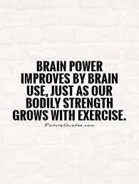 Quotes About No Brain 153 Quotes