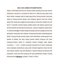 Mengenai asal usul agama islam, maka tidak cukup bila hanya mengaitkannya dengan kehidupan nabi muhammad saw saja. Asal Usul Nama Kota Martapura