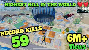 Pubg Mobile Highest Kill Record 59 Kills 59 Kills In One Match World Record In Pubg Youtube