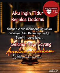Maybe you would like to learn more about one of these? Assalamualaikum Selamat Pagi Sayangku Hatiqu Berbicara Facebook