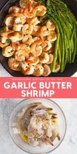 Garlic Butter Shrimp Easy Recipe In 2020 Shrimp Recipes Easy Shrimp Recipes Healthy Buttered Shrimp Recipe