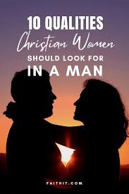 Know them better and know if you're compatible! 10 Qualities Of A Good Christian Man That Women Should Look For
